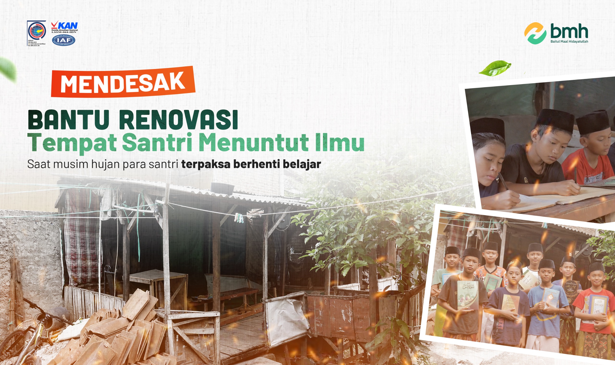 ATAP BOCOR, DINDING TAK ADA: BANTU SANTRI MILIKI MAJLIS BELAJAR YANG LAYAK - BMH Banten